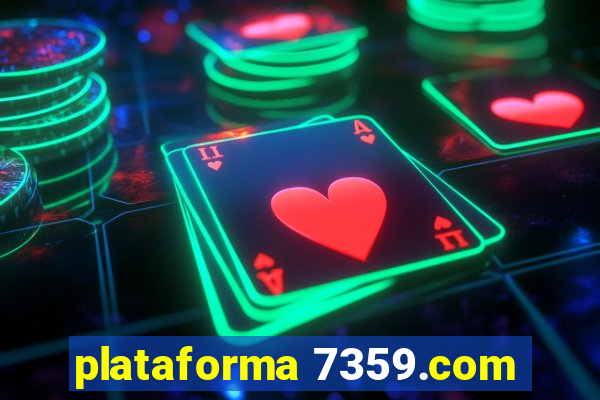 plataforma 7359.com